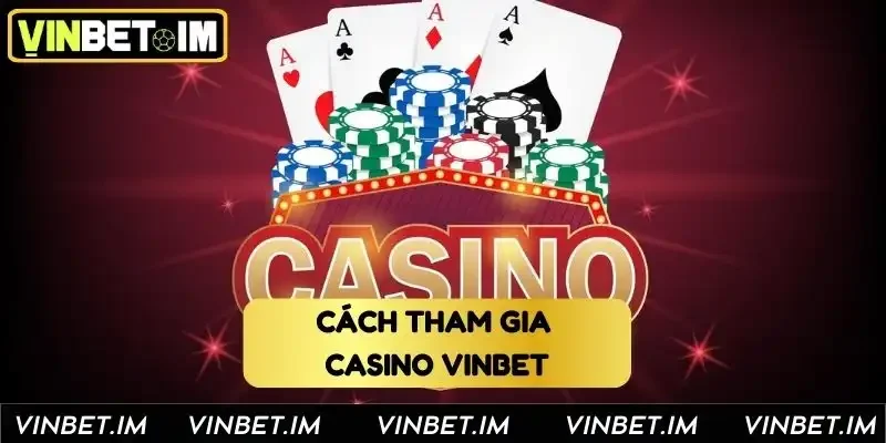 Từng bước tham gia cá cược hiệu quả Từng bước tham gia cá cược hiệu quả