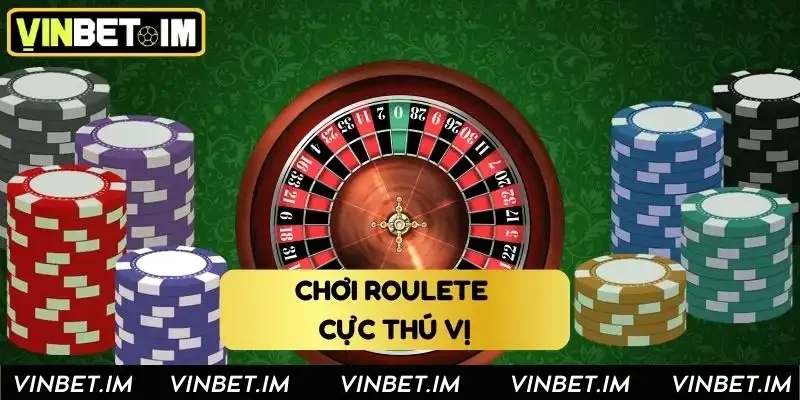 Chơi Roulette vô cùng thú vị tại Vinbet Chơi Roulette vô cùng thú vị tại Vinbet