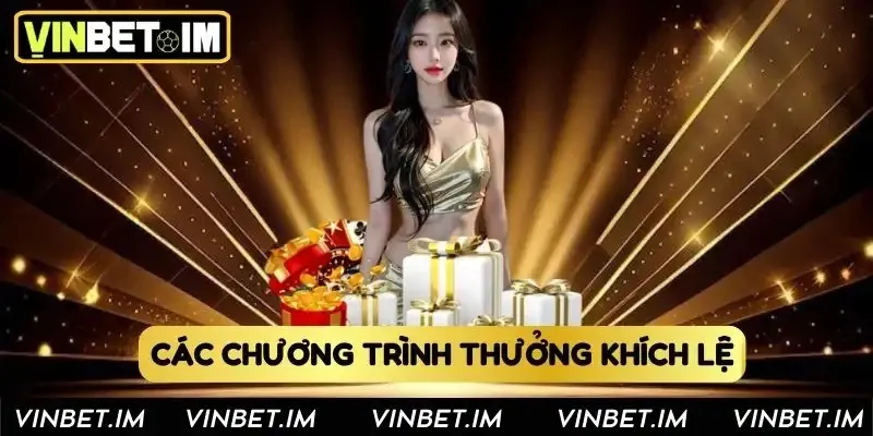 Các chương trình thưởng khích lệ Các chương trình thưởng khích lệ