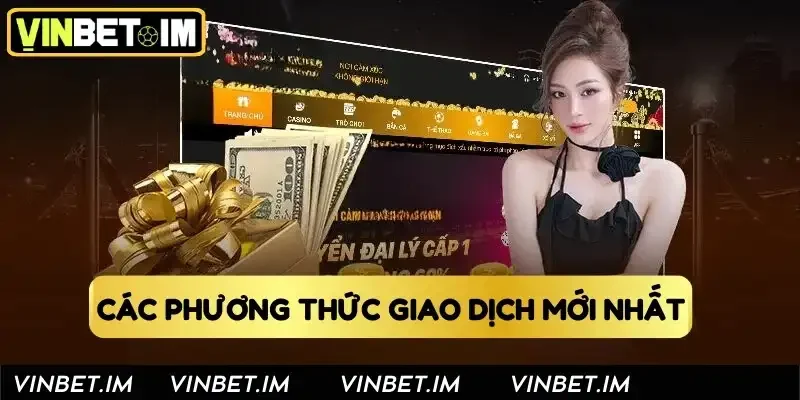 Các phương thức giao dịch mới nhất Các phương thức giao dịch mới nhất