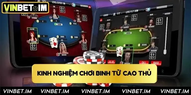Một số kinh nghiệm chiến thắng game bài từ các cao thủ Một số kinh nghiệm chiến thắng game bài từ các cao thủ