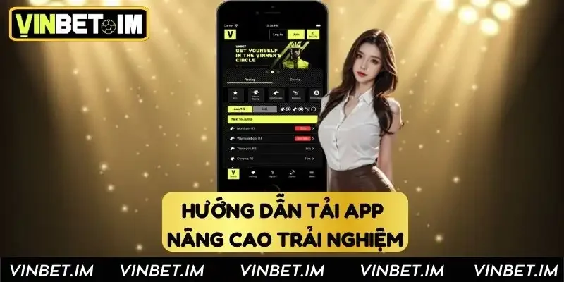 Hướng dẫn tải app nâng cao trải nghiệm